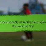 Dospělé kopačky na měkký terén: Výkon, Rozmanitost, Styl