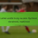 Lehké umělé hroty na zem: Rychlost, obratnost, reakčnost